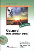 Dr. med. Joachim Mutter, Gesund statt chronisch krank